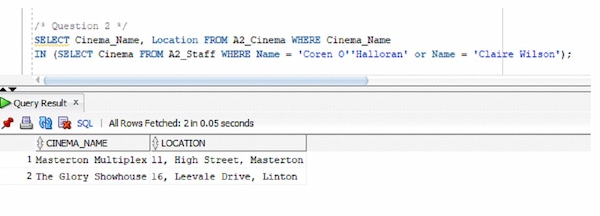 Use a nested select statement to provide the full name and address details of the cinemas managed by the staff called Claire Wilson and Coren O’Halloran