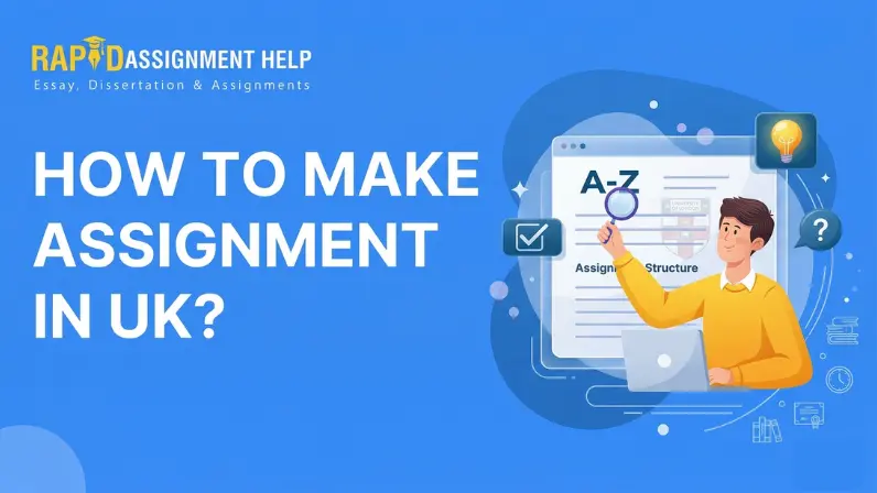 how to Make assignment in the UK?
